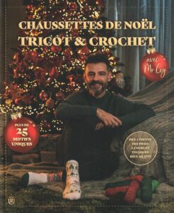 Livre Chaussettes de Noël Tricot et Crochet avec M.Cey